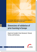 Dimensions of validation of prior learning in Europe