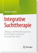 Integrative Suchttherapie
