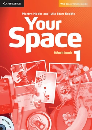 Hobbs, Martyn / Julia Starr Keddle. Your Space Level 1 Workbook with Audio CD. Cambridge University Press, 2012.