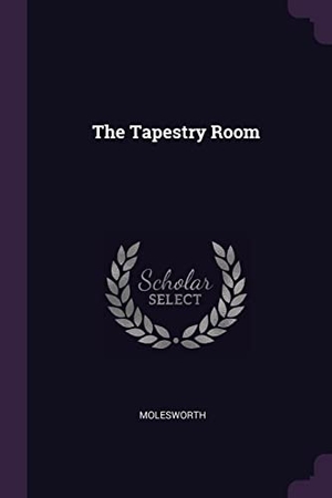 Molesworth. The Tapestry Room. Creative Media Partners, LLC, 2018.
