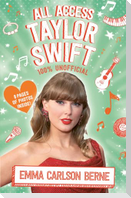 All Access Taylor Swift 100% Unofficial