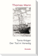 Tonio Kröger / Der Tod in Venedig
