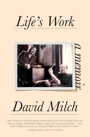 Milch, David. Life's Work: A Memoir - A Memoir. RANDOM HOUSE, 2023.