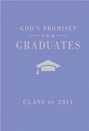 Thomas Nelson Publishers / Jack Countryman. God's Promises for Graduates: Class of 2011 - Girl's Purple Edition - New King James Version. Harperchristian Resources, 2011.