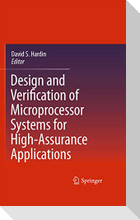 Design and Verification of Microprocessor Systems for High-Assurance Applications