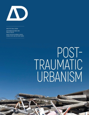 Post-Traumatic Urbanism. ACADEMY PR, 2010.
