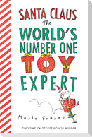 Santa Claus: The World's Number One Toy Expert