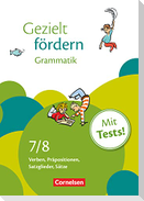 Gezielt fördern 7./8. Schuljahr. Grammatik