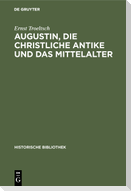 Augustin, die christliche Antike und das Mittelalter
