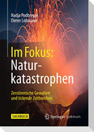 Im Fokus: Naturkatastrophen