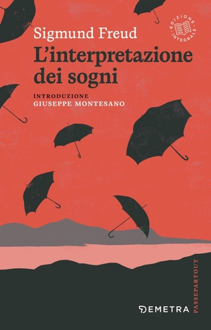 Freud, Sigmund. L' interpretazione dei sogni. Demetra, 2026.