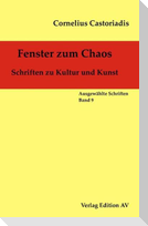 Fenster zum Chaos