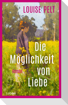 Die Möglichkeit von Liebe