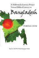 A Multimedia Literacy Project Toward Biblical Literacy in Bangladesh