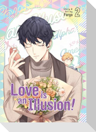 Love is an Illusion! Vol. 2