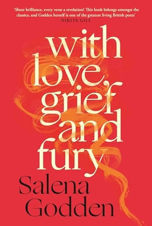 Godden, Salena. With Love, Grief and Fury. Canongate Books, 2025.
