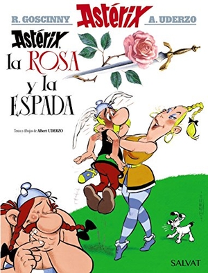 Uderzo / Mora, Víctor et al. Astérix, la rosa y la espada. Editorial Bruño, 2017.