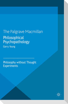 Philosophical Psychopathology