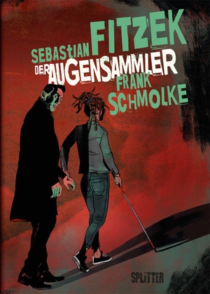 Fitzek, Sebastian. Der Augensammler (Graphic Novel). Splitter Verlag, 2021.
