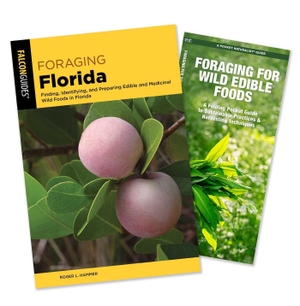 Hammer, Roger L / James Kavanagh. Foraging Florida Guidebook and Folding Pocket Guide Bundle - Finding, Identifying, and Preparing Edible and Medicinal Wild Foods in Florida. Globe Pequot Publishing, 2026.