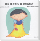Edu se viste de princesa