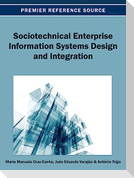 Sociotechnical Enterprise Information Systems Design and Integration