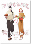 She Loves to Cook, and She Loves to Eat, Vol. 2