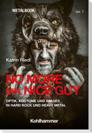 No More Mr. Nice Guy