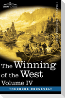 The Winning of the West, Vol. IV (in four volumes)