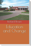 Education and Change