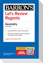 Let's Review Regents: Geometry, Sixth Edition