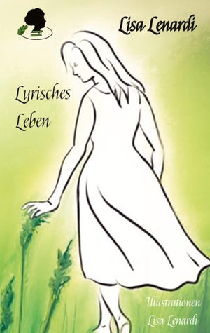 Lenardi, Lisa. Lyrisches Leben - Gedichte. Wunsch Verlag, 2023.
