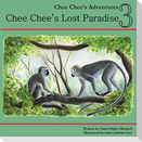 Chee Chee's Lost Paradise