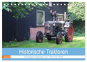 Historische Traktoren 2025 (Tischkalender 2025 DIN A5 quer), CALVENDO Monatskalender