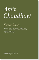 Sweet Shop: New and Selected Poems, 1985-2023