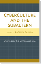 Cyberculture and the Subaltern