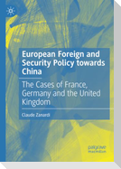European Foreign and Security Policy towards China
