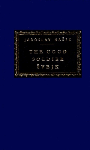Hasek, Jaroslav. The Good Soldier Svejk: Introduction by Cecil Parrott. Knopf Doubleday Publishing Group, 1993.
