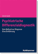 Psychiatrische Differenzialdiagnostik