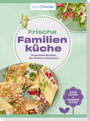 Baby und Familie: Frische Familienküche