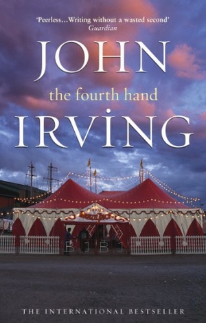 Irving, John. The Fourth Hand. Vintage, 2002.