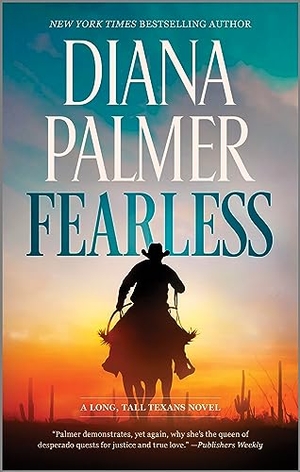 Palmer, Diana. Fearless. Harlequin, 2024.