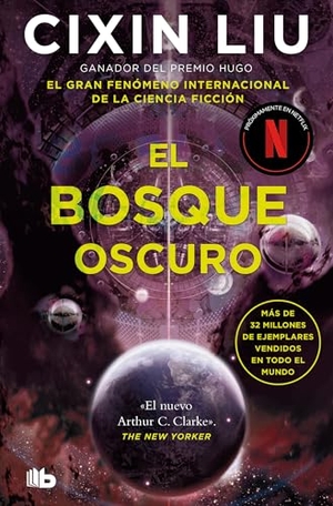 Liu, Cixin. El Bosque Oscuro / The Dark Forest. Prh Grupo Editorial, 2024.