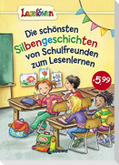Leselöwen -  Die schönsten Silbengeschichten von Schulfreunden zum Lesenlernen