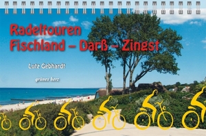 Gebhardt, Lutz. Radeltouren Fischland, Darß, Zingst. Verlag grünes Herz, 2010.