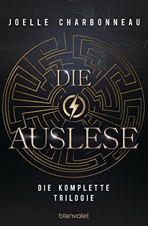 Charbonneau, Joelle. Die Auslese - Die komplette Trilogie - Drei Romane in einem Band. Blanvalet Taschenbuchverl, 2018.