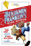 Benjamin Franklin's Wise Words