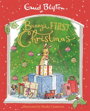 Blyton, Enid. Bunny's First Christmas. Hachette Children's  Book, 2022.