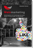 Weinmarketing - Das Praxishandbuch