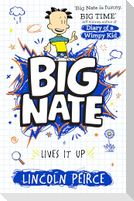 Big Nate Lives It Up